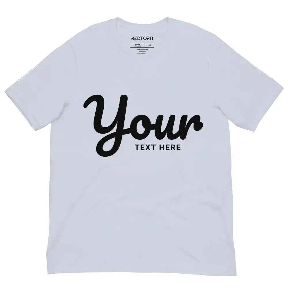 Custom Text Unisex T-Shirt