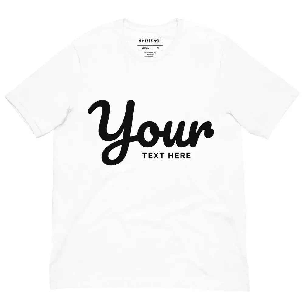 Custom Text Unisex T-Shirt