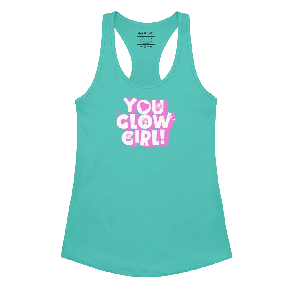 Turquoise glow girl racerback tank with You Glow Girl pink design