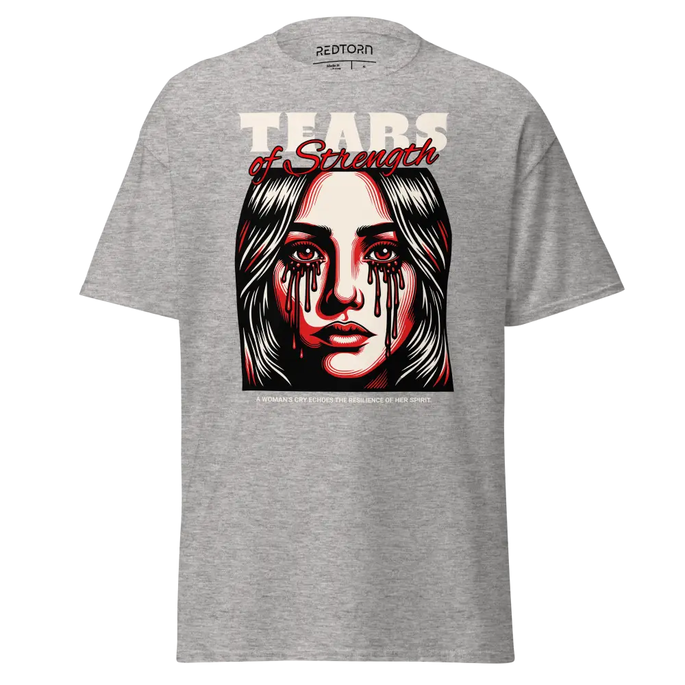 Grey unisex adult tee with crying woman graphic and tears of strength shirt text