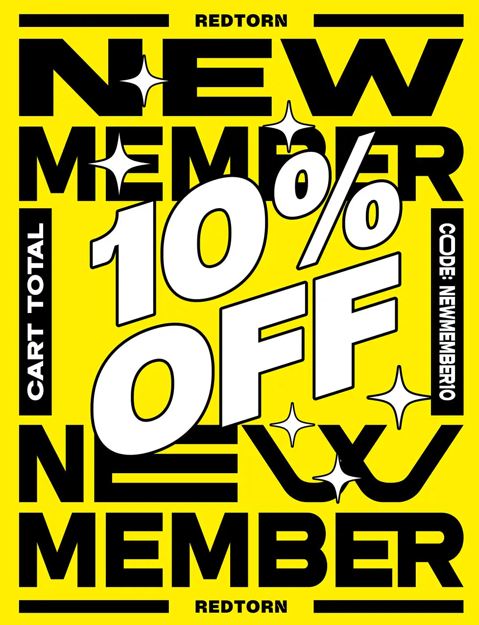 Yellow and black poster with bold text advertising a 10% off discount for new members.